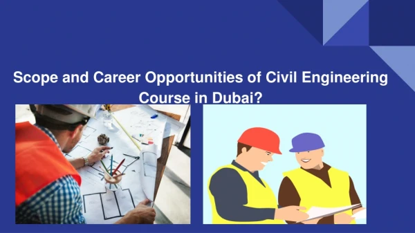 Scope and career opportunities of civil engineering