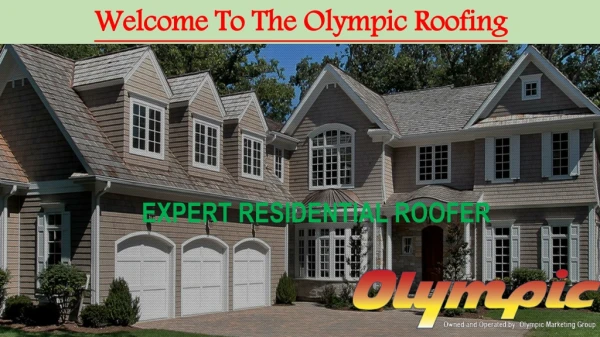 Olympic Roofing Is A Reputed Boston Roofing Company