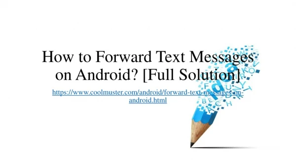 How to Forward Text Messages on Android? [Full Solution]