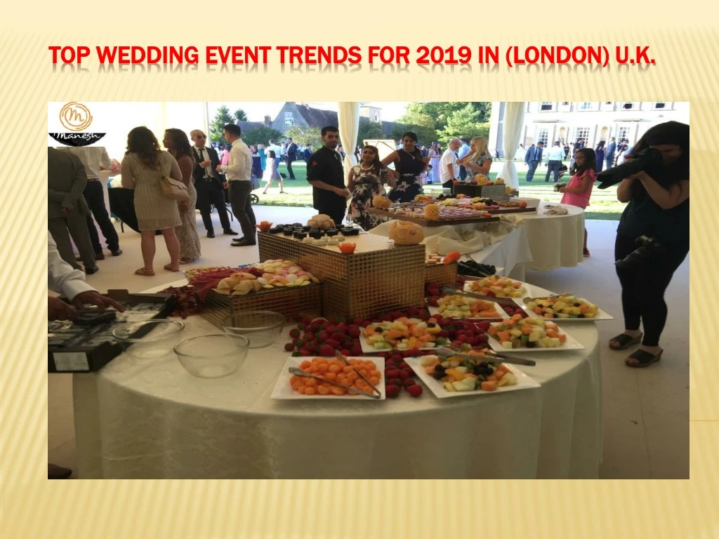 top wedding event trends for 2019 in london u k