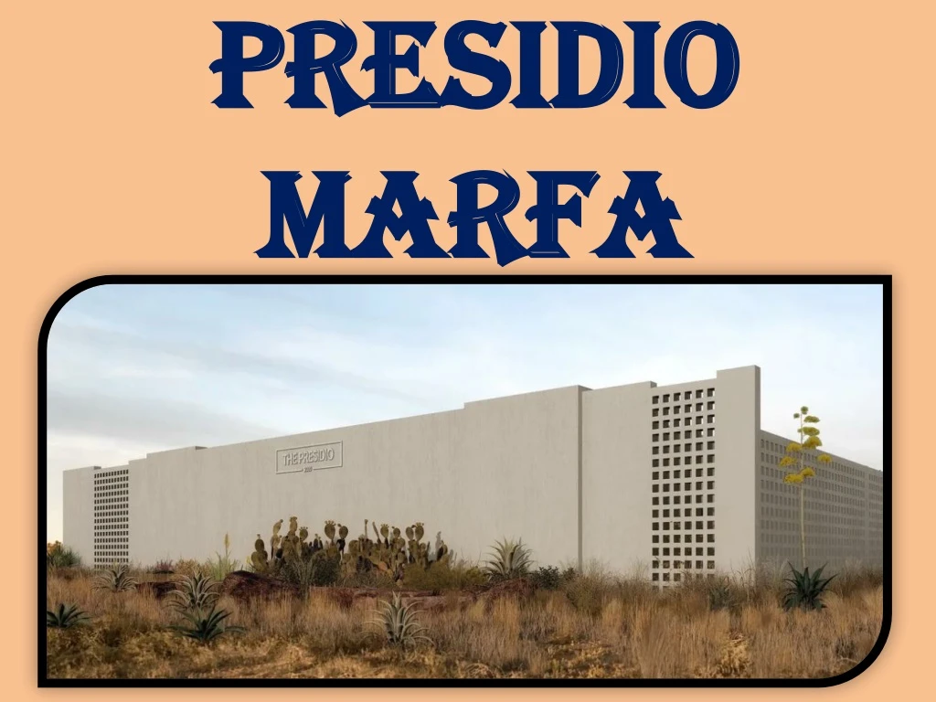 presidio presidio marfa marfa