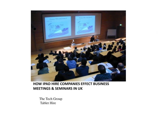 HOW IPAD HIRE COMPANIES EFFECT BUSINESS MEETINGS & SEMINARS IN UK
