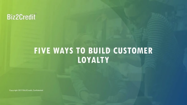 Five Ways to Build Customer Loyalty