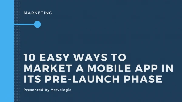 10 easy ways to market a mobile app in its pre launch phase