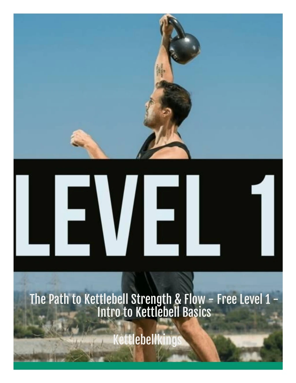 the path to kettlebell strength flow free level