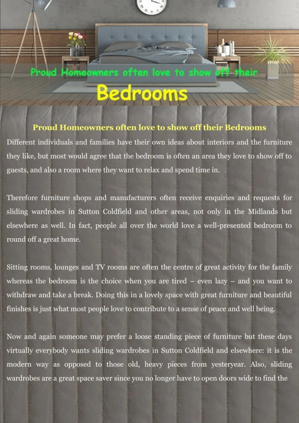 : Proud Homeowners often love to show off their Bedrooms