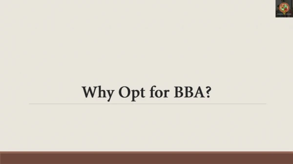 Why Opt for BBA?