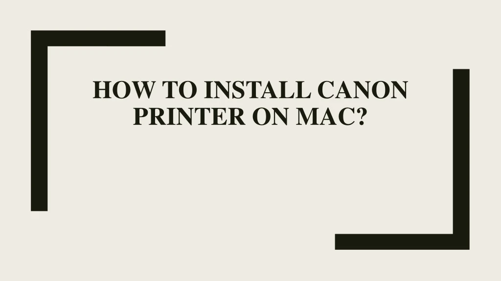 how to install canon printer on mac