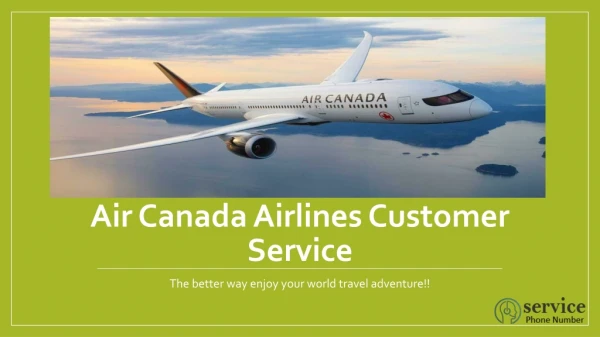 Make Flight Reservations At Air Canada Airlines