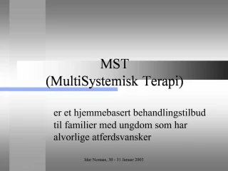 MST MultiSystemisk Terapi - slide 1