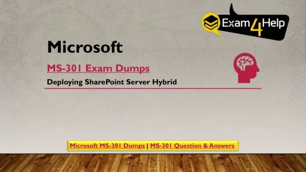 Updated Microsoft MS-301 Exam Question - MS-301 Dumps PDF Exam4Help