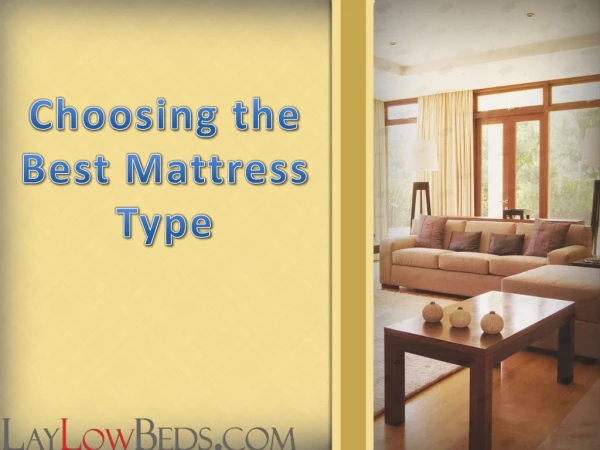 Choosing the best mattress type