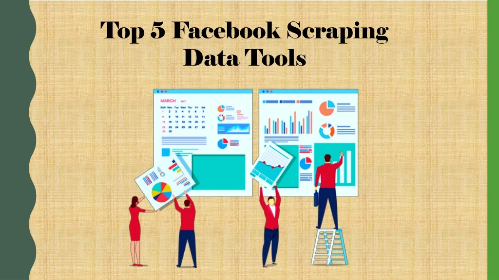 top 5 facebook scraping data tools