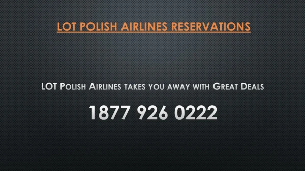 LOT Polish Airlines takes you away with Great Deals