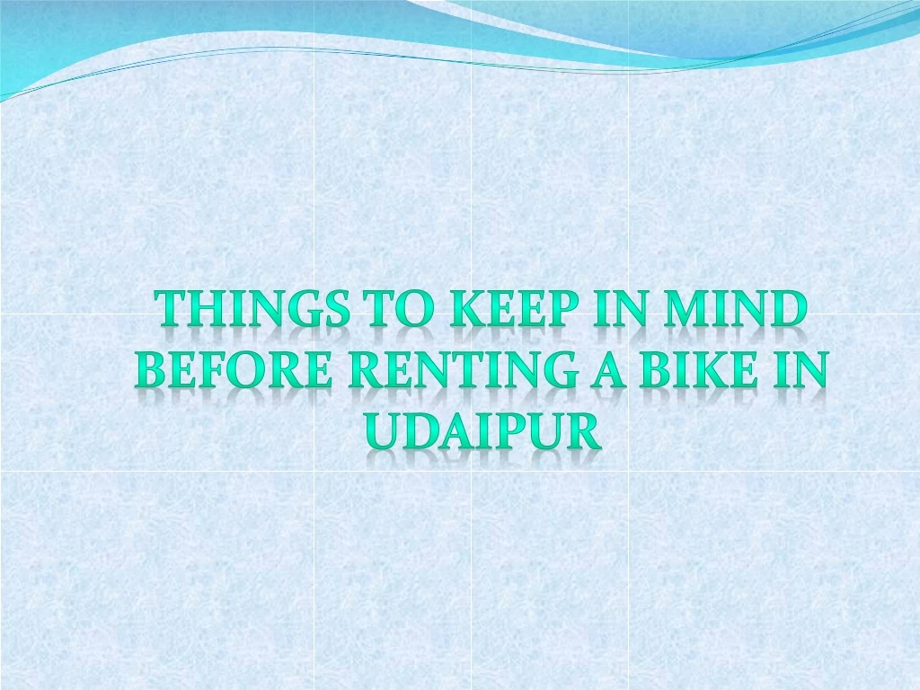 things to keep in mind before renting a bike