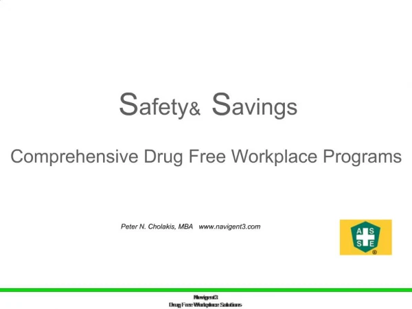 Safety Savings Comprehensive Drug Free Workplace Programs