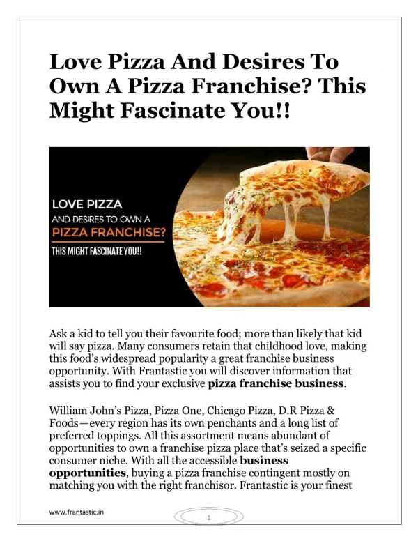 Love Pizza And Desires To Own A Pizza Franchise? This Might Fascinate You!!