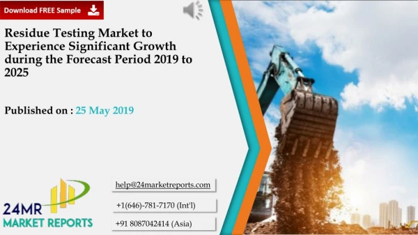 Residue Testing Market to Experience Significant Growth during the Forecast Period 2019 to 2025