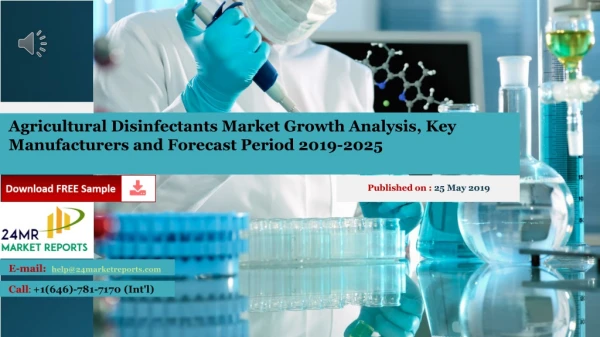 Agricultural Disinfectants Market Growth Analysis, Key Manufacturers and Forecast Period 2019-2025