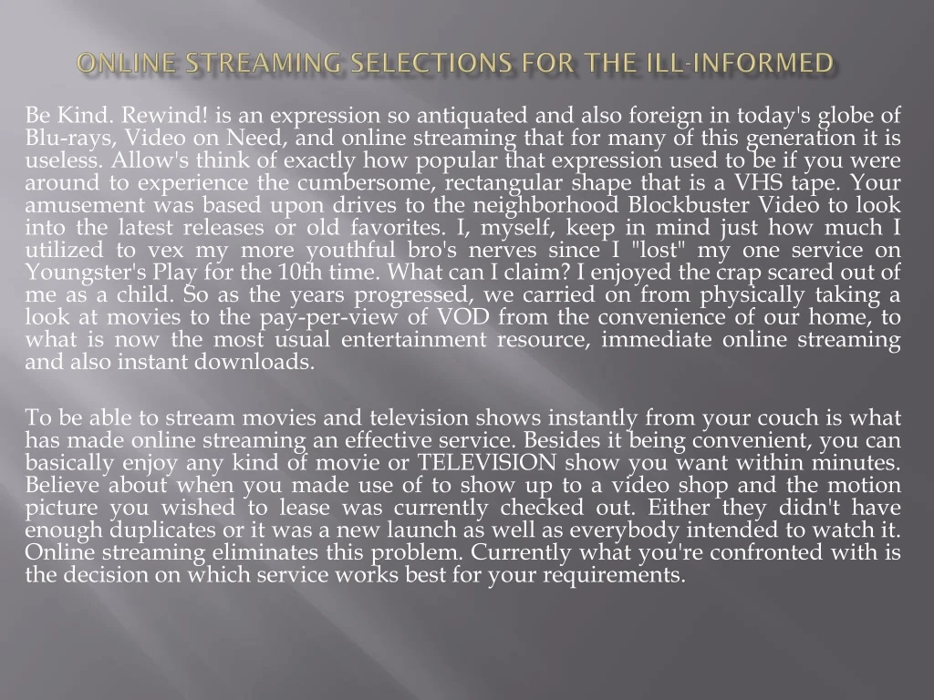online streaming selections for the ill informed