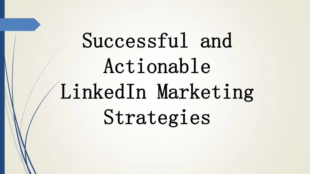 successful and actionable linkedin marketing