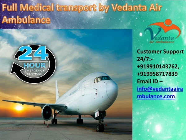 Hire Cost-effective Vedanta Air Ambulance from Ranchi