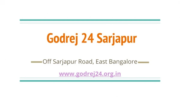Godrej 24 Off Sarjapur Road Bangalore