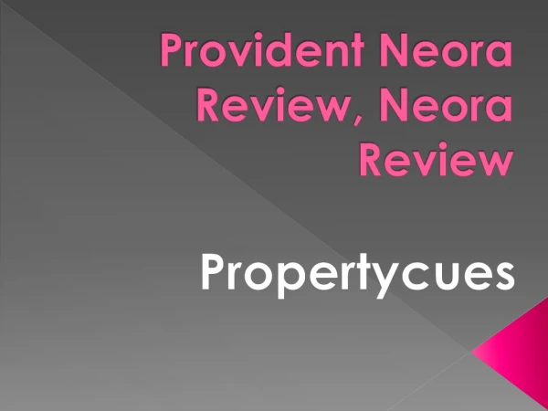 Buy Apartment in Provident Neora Review, Neora Review by Propertycues