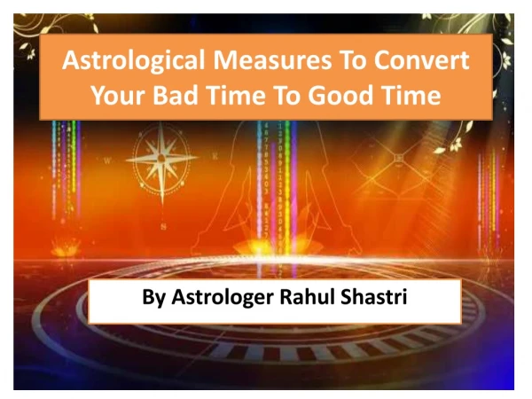 Measures To Convert Your Bad Time To Good Time