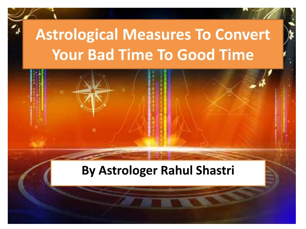 astrological measures to convert your bad time