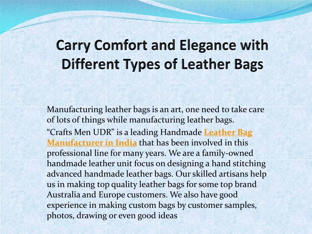 carry comfort and elegance with different types of leather bags