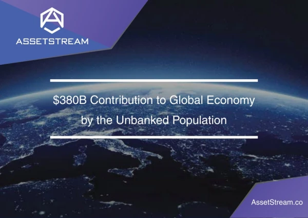 $380B Contribution to Global Economy by the Unbanked Population