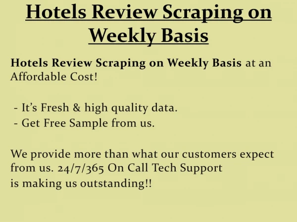 Hotels Review Scraping on Weekly Basis