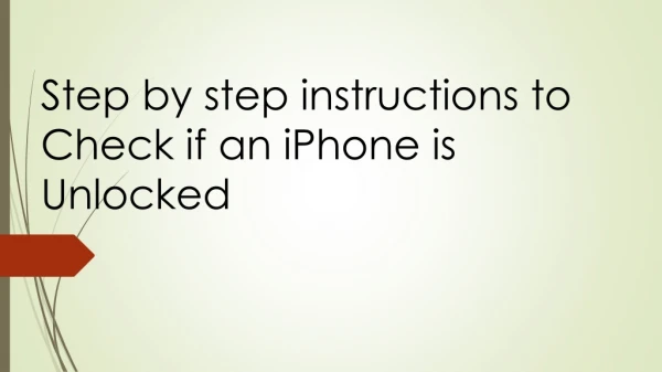 Step by step instructions to Check if an iPhone is Unlocked