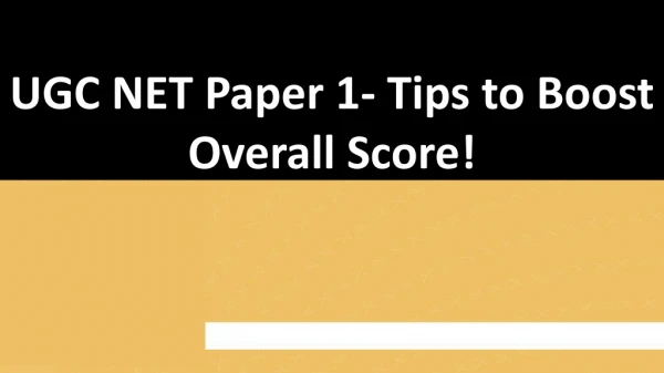 UGC NET Paper 1- Tips to boost Overall Score!