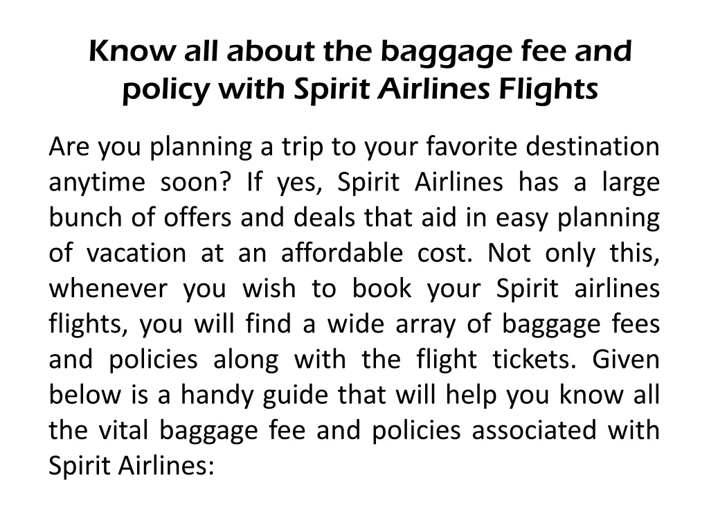 know all about the baggage fee and policy with spirit airlines flights