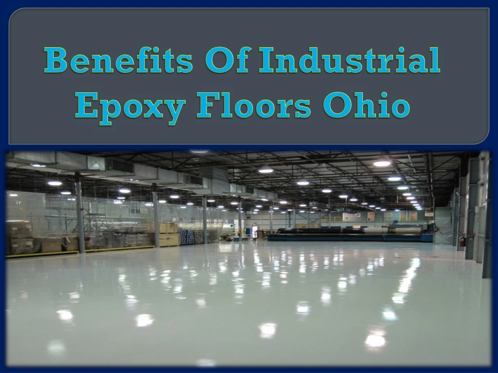 benefits of industrial epoxy floors ohio
