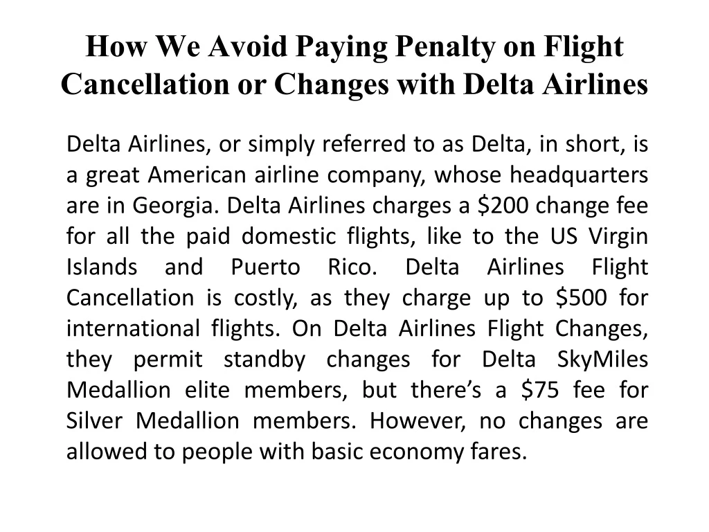 how we avoid paying penalty on flight cancellation or changes with delta airlines