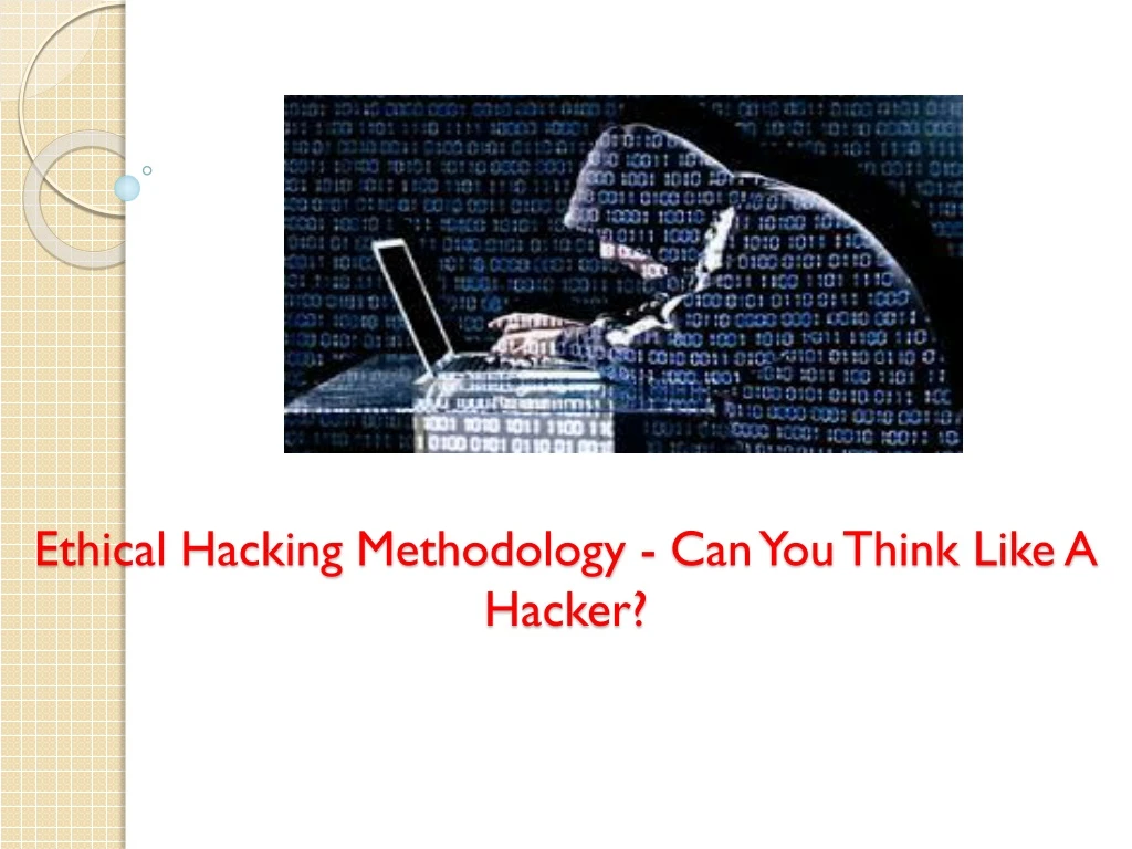 ethical hacking methodology can you think like a hacker