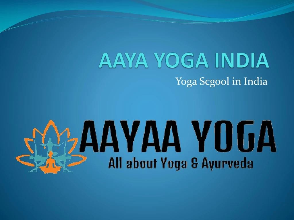 aaya yoga india