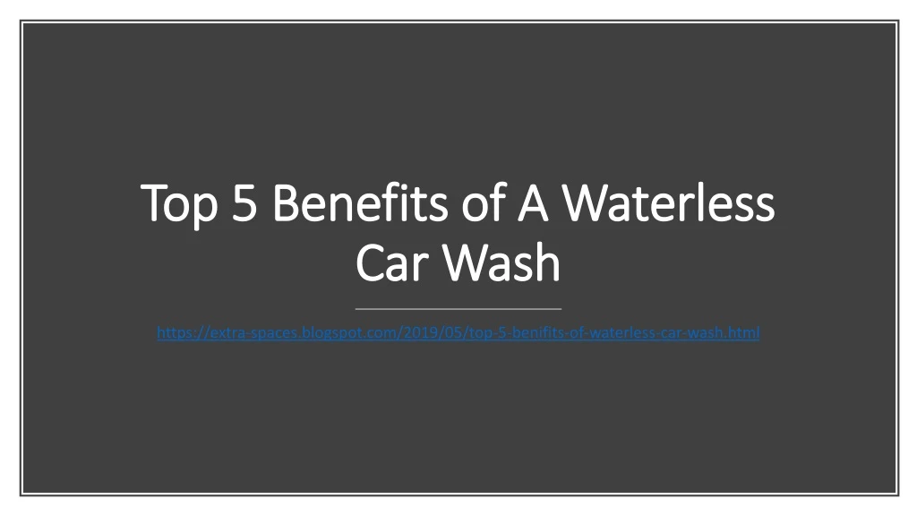 top 5 benefits of a waterless car wash