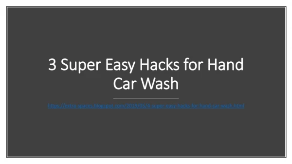 3 Super Easy Hacks for Hand Car Wash