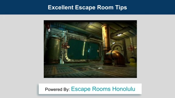 Excellent Escape Room Tips