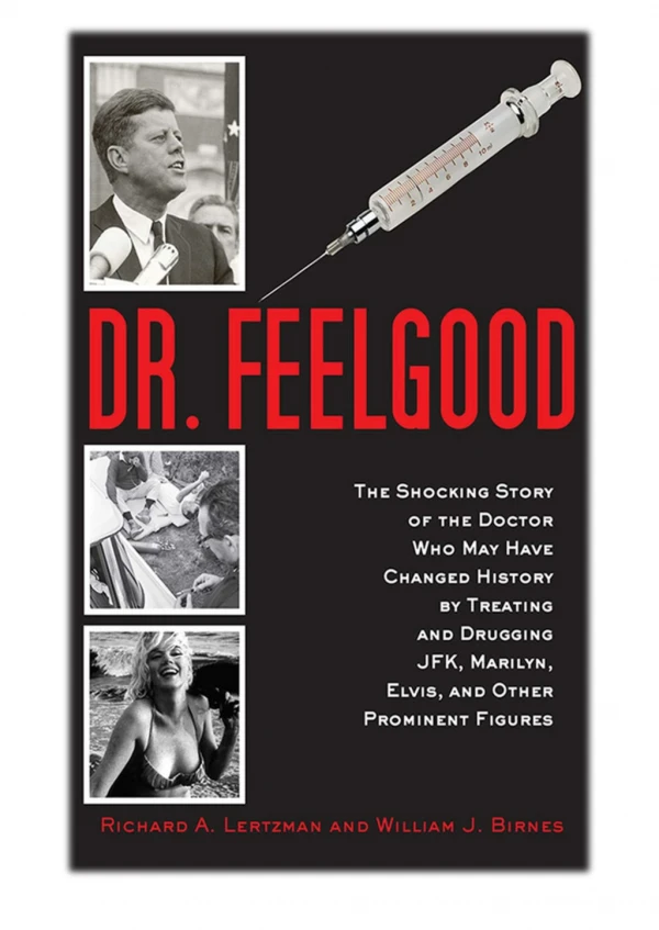 [PDF] Free Download Dr. Feelgood By Richard A. Lertzman & William J. Birnes