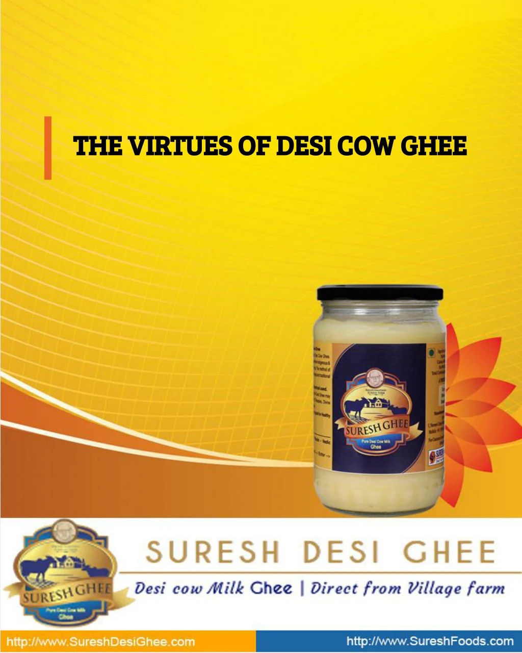 the virtues of desi cow ghee the virtues of desi