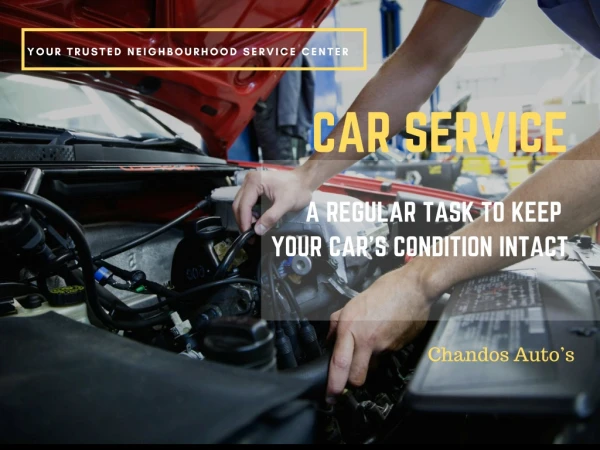 Car Service - A Regular Task to Keep Your Car's Condition Intact