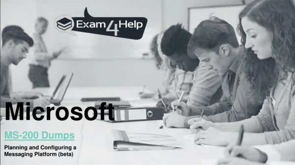 2019 Up to Date Microsoft MS-200 Dumps PDF with 100% Passing Assurance | Exam4help