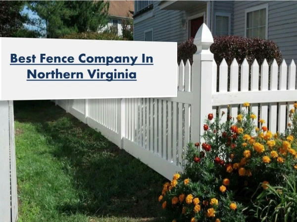 Best Fence Company In Northern Virginia
