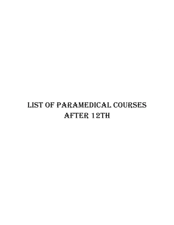 List of Paramedical Courses after 12th
