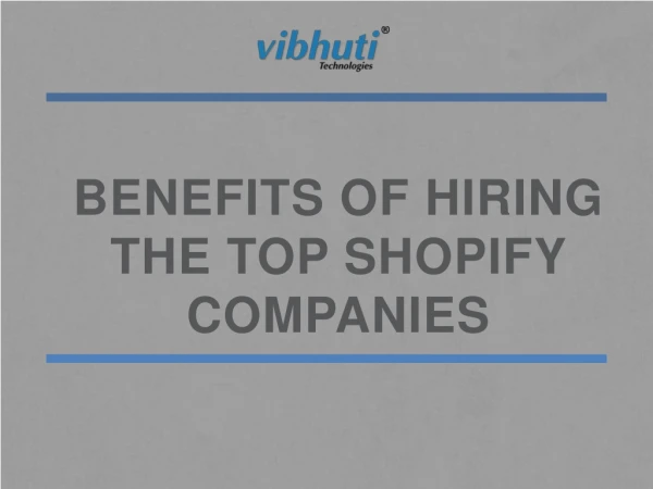 How Can You Benefit Out Of Shopify Custom Development